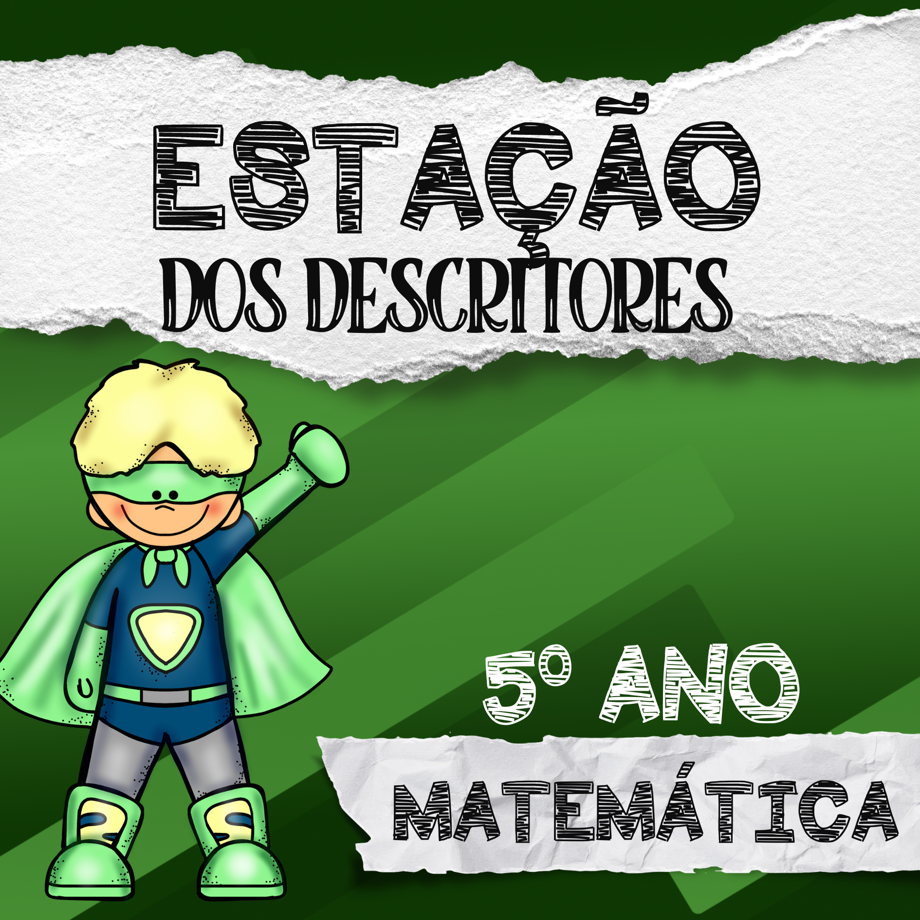 Estação dos Descritores - 5º Ano - Matemática