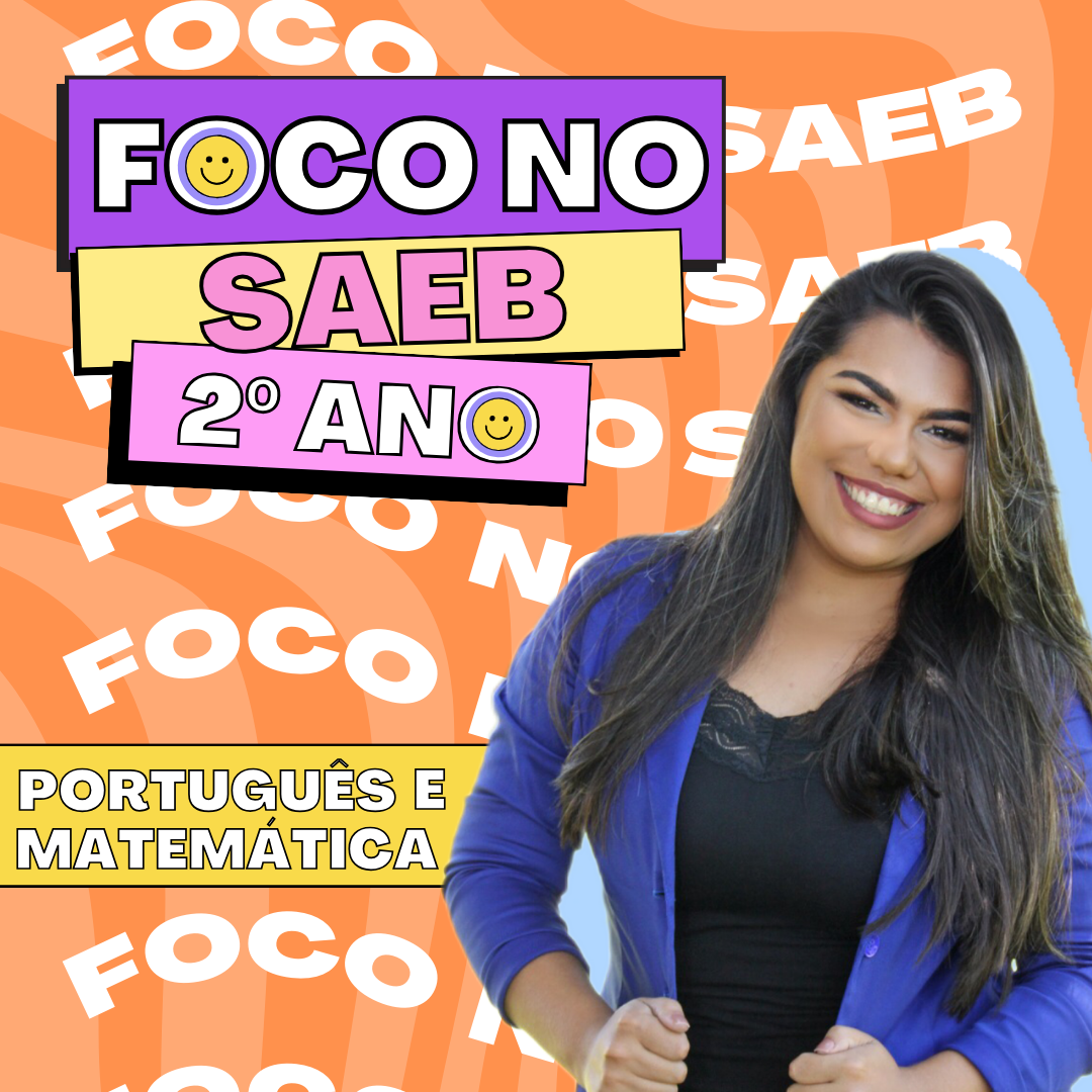 Foco no SAEB - Vol. I - 2º ano (Português e matemática)